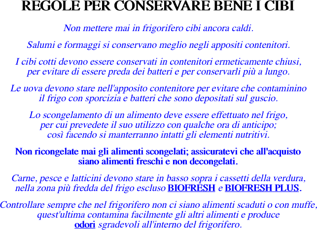REGOLE PER CONSERVARE BENE I